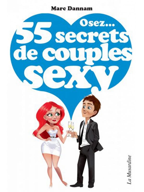 Osez 55 secrets  de couples sexy Cul'turel Collection Osez Oh! Darling