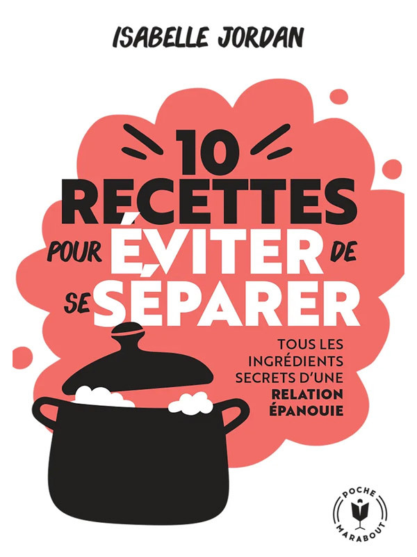 Dix recettes pour éviter de se séparer Cul'turel Livre de sexologie Oh! Darling