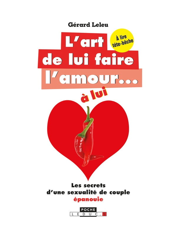 L'art de lui faire l'amour à lui/à elle Cul'turel Livre de sexologie Oh! Darling