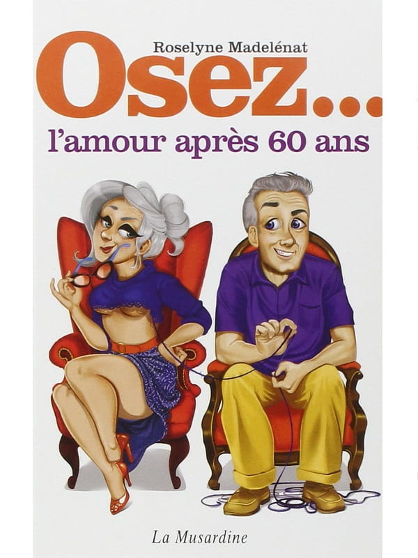 Osez l'amour après 60 ans Cul'turel Collection Osez Oh! Darling