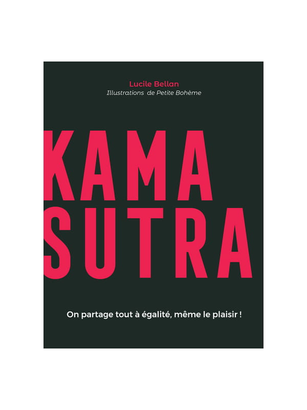 Kamasutra, on partage tout à égalité, même le plaisir Cul'turel Livre de sexologie Oh! Darling