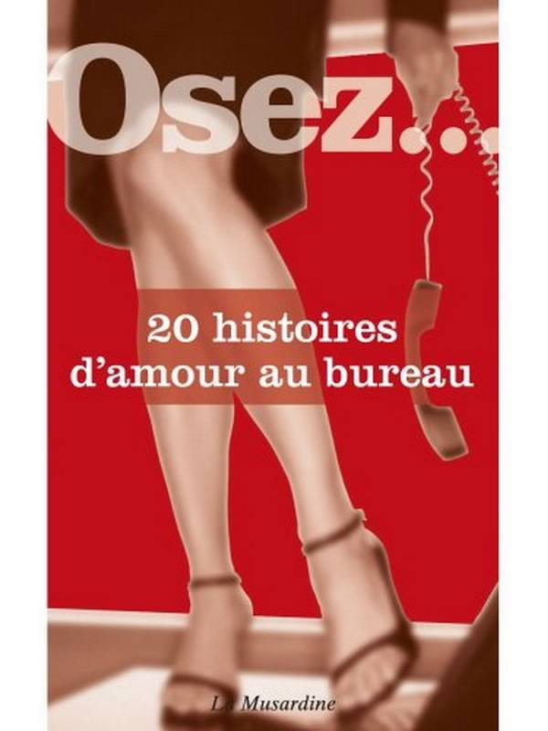 Osez 20 histoires d'amour au bureau Cul'turel Collection Osez Oh! Darling
