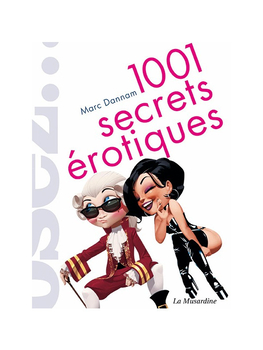 1001 secrets érotiques Cul'turel Livre de sexologie Oh! Darling