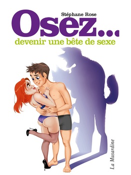 Osez devenir une bête de sexe Cul'turel Collection Osez Oh! Darling