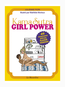 Kama Sutra Girl Power Cul'turel Livre de sexologie Oh! Darling