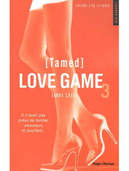 Love Game (Tamed) Tome 3 Cul'turel Roman érotique Oh! Darling