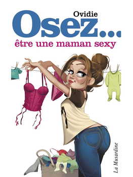 Osez être une maman sexy Cul'turel Collection Osez Oh! Darling