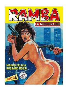 Ramba La Mercenaire Cul'turel BD érotique Oh! Darling